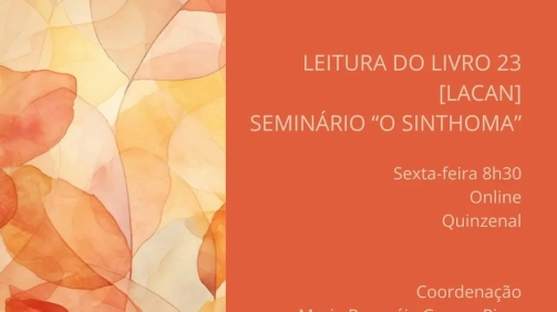Leitura do Livro 23 Lacan Seminário O Sinthoma